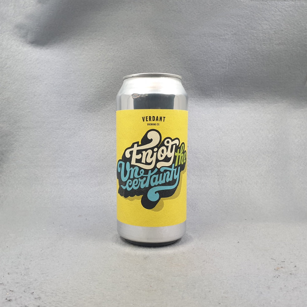 Verdant Enjoy the Uncertainty