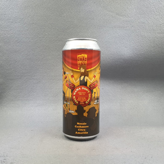 Nova Runda Your Mama Don't Dance