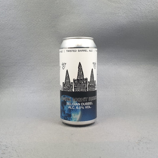 Twisted Barrel Dark Night Rises