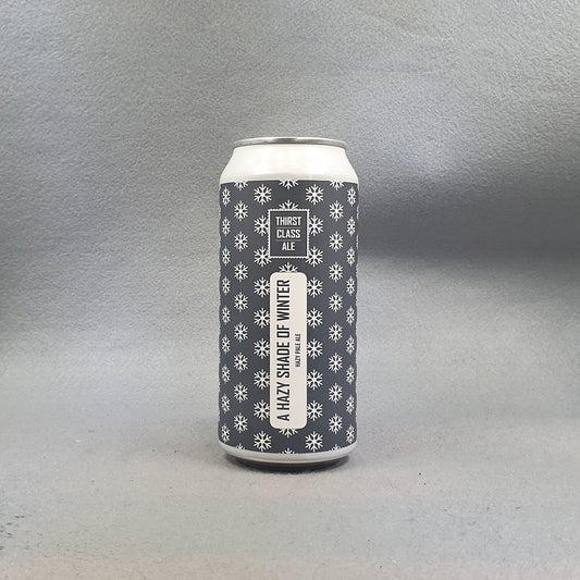 Thirst Class A Hazy Shade of Winter