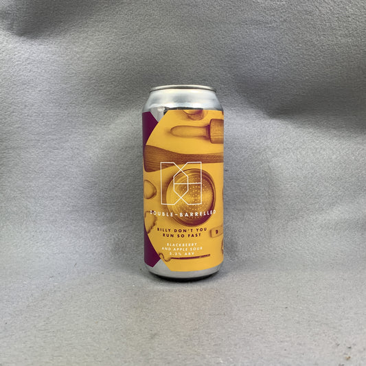 Double-Barrelled Billy Don't You Run so Fast