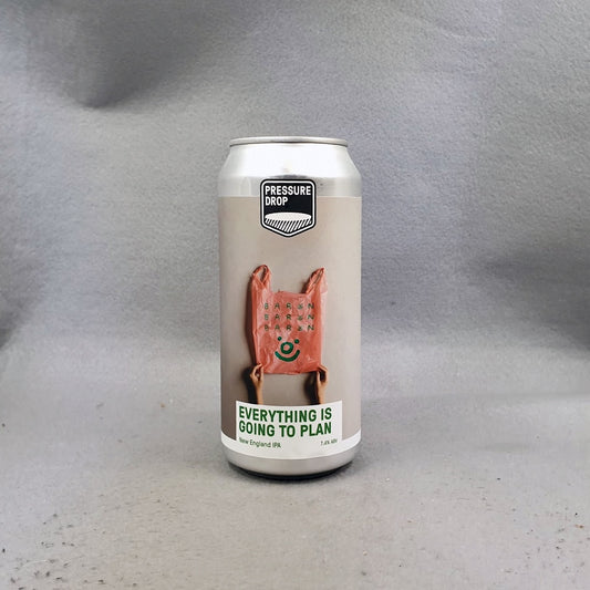 Pressure Drop (x Baron) Everything Is Going to Plan