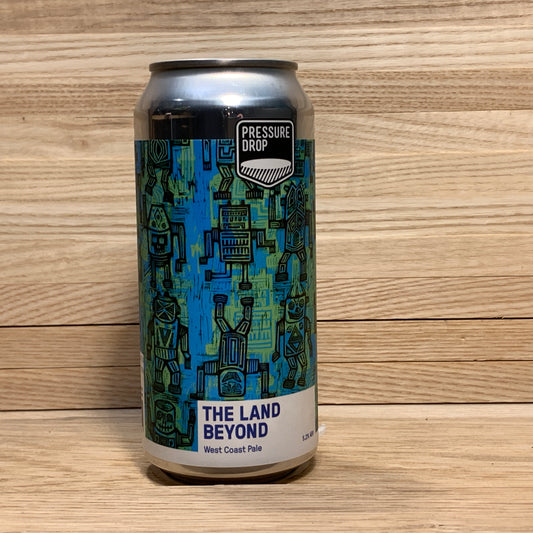 Pressure Drop The Land Beyond