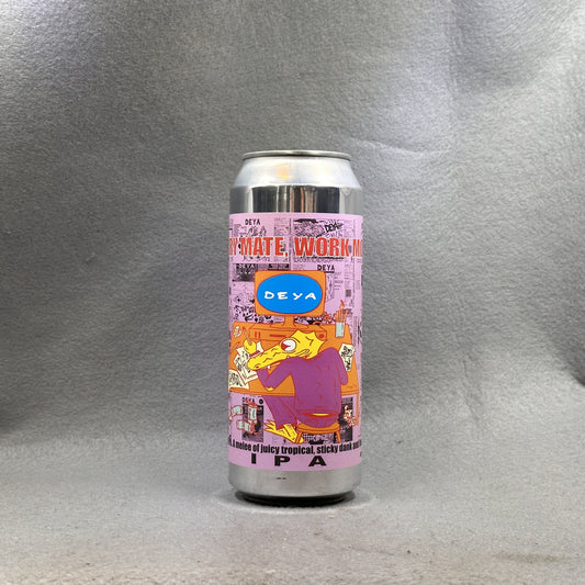 Deya Sorry Mate, Work Mode