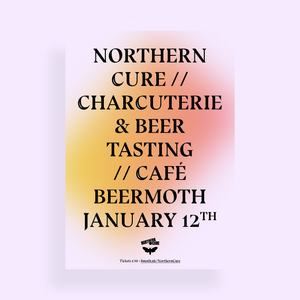Northern Cure Charcuterie & Beer Tasting ticket